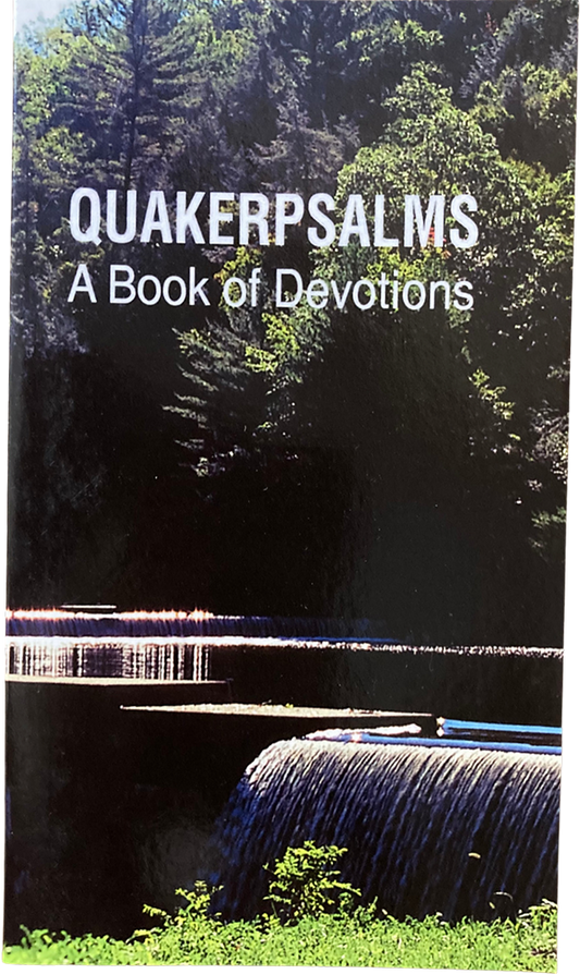 Quakerpsalms: A Book of Devotions